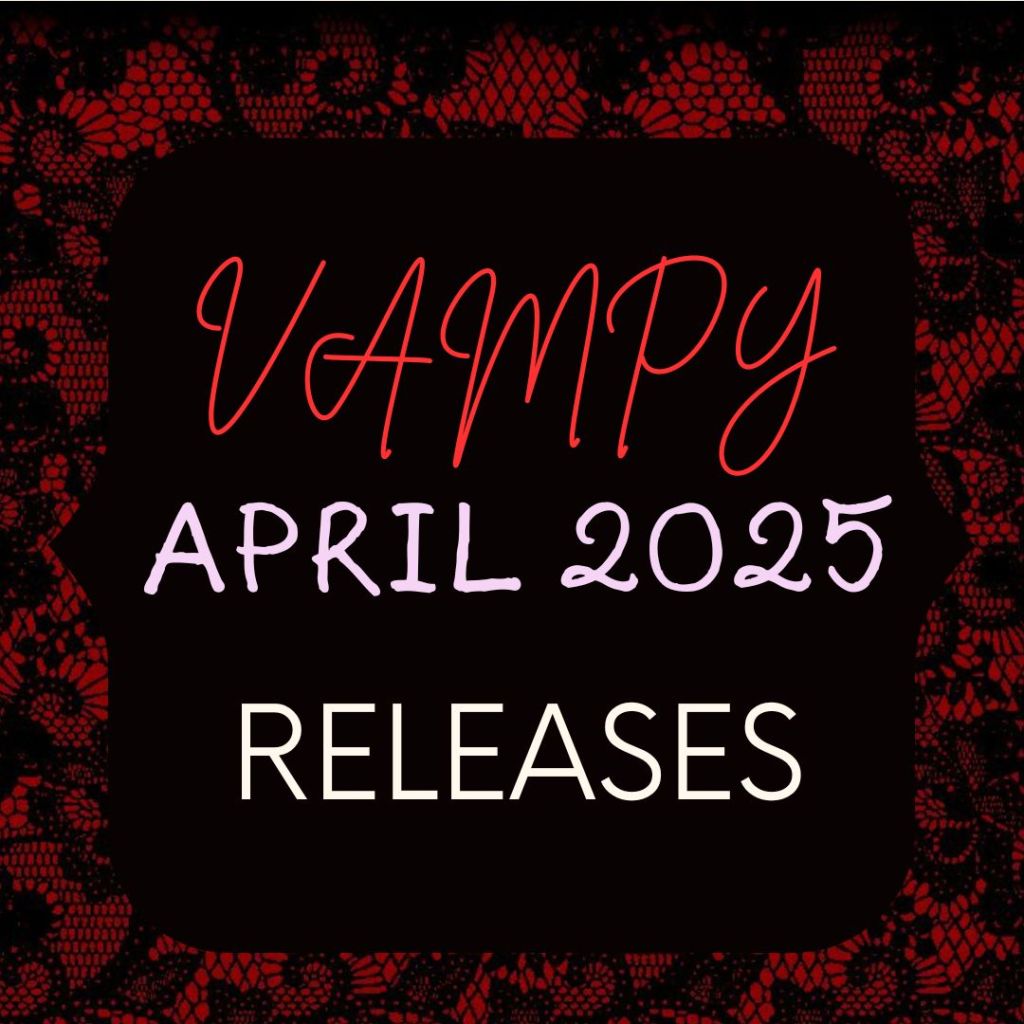April vampire manga&nbsp;releases