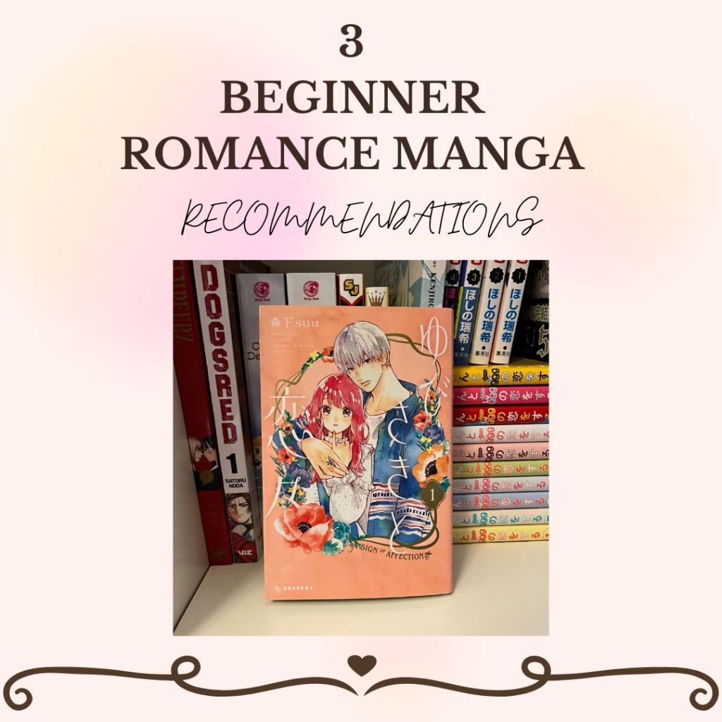 3 Romance Manga Recommendations for&nbsp;Beginners!