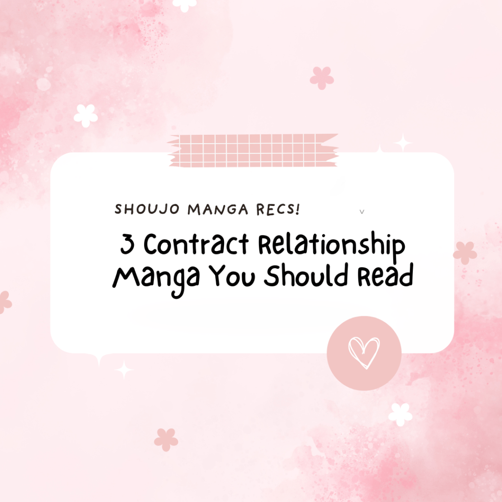 Shoujo Manga with Contract&nbsp;Relationships